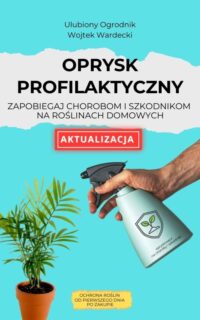 Oprysk profilaktyczny AKTUALIZACJA